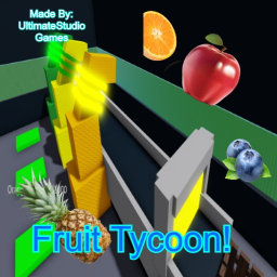 Fruit Tycoon!