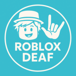 Deaf Roblox