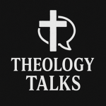 Theology Talks