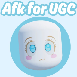 Afk For UGC