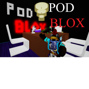Pod Blox REMASTERED