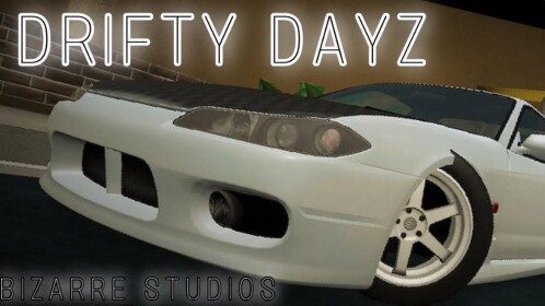 Drifty Dayz (V.1)