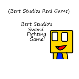 Bert Studios's Sword Fighting Game!