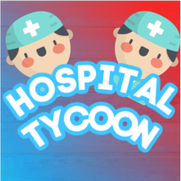 🏥 Hospital Tycoon 🏥