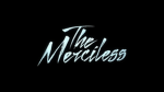 .:Merciless:.