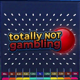 [UPDATE] Totally NOT Gambling