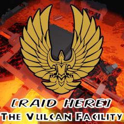 [RAID] The Vulcan Facility