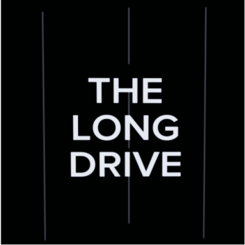 The Long Drive But Bad!