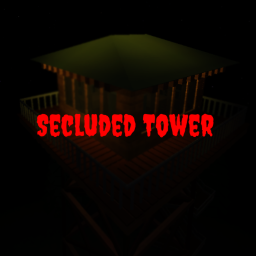 Secluded Tower[HORROR]