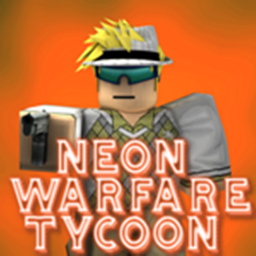[NEW] Neon Warfare Tycoon