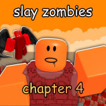 [🌋CHAPTER 4] Slay 1 Million Zombies! ⚔️