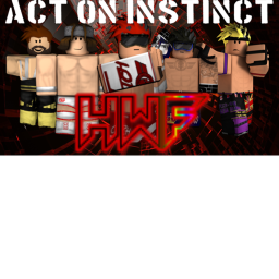 H-W-F Act on Instinct