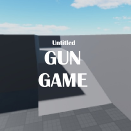 Untitled Gun Game (BETA)