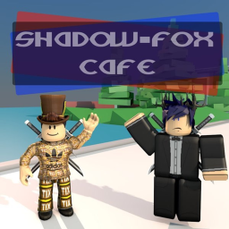 Shadow-Fox Cafe V4 [GRAND OPENING]