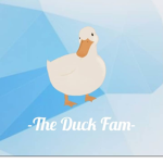 -The Duck Fam-