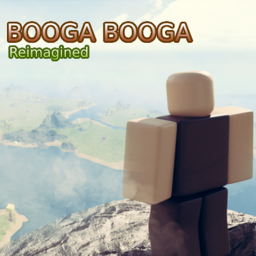 BOOGA BOOGA Reimagined [WIP]