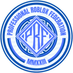[PRF] Professional Roblox Federation