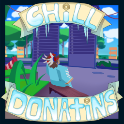 Chill Donations!