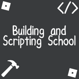 Building and Scripting School [Free Access]