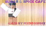 Sugar & Spice Café.