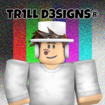 TR1LL D3SIGNS®