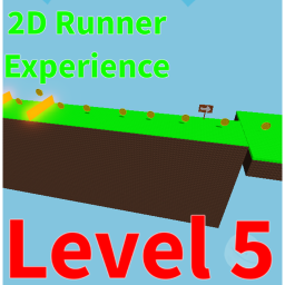 2D Runner Experience [Level 5]