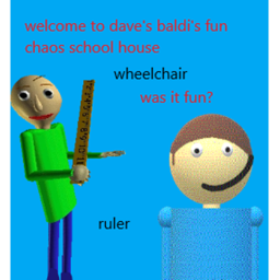 dave's baldi's fun chaos school house