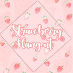 Strawberry Squad Hangout!