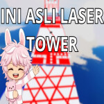 [UPDATE🌌] Ini Asli Laser Tower