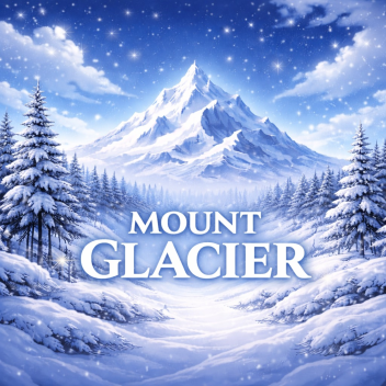 [Republish] Mount Glacier