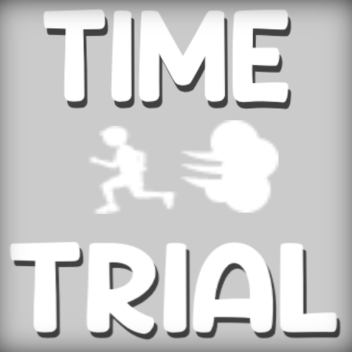 [🏃💨] TIME TRIAL