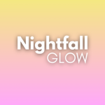 Nightfall GLOW