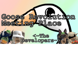 Goose Revolution Meeting Place