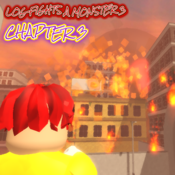 Log Fights A Monster 3 - Henry's Story [3rd]