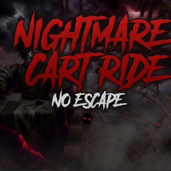 Nightmare Cart Ride
