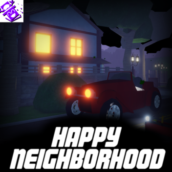 🏡Happy Neighborhood 2.0 Showcase