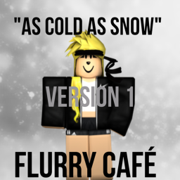 [UPDATE] Flurry Cafe [VERSION ONE