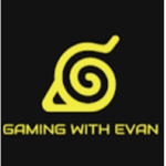 Gaming With Evan