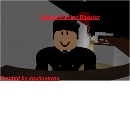 Roblox W a h i n e Disaster