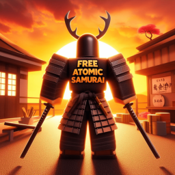 [FREE ATOMIC SAMURAI] The Strongest Battlegrounds