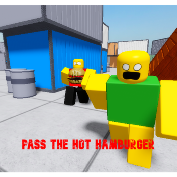 Pass The Hot Hamburger 