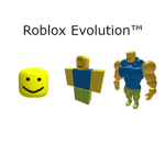 Roblox Evolution Stages