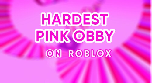Hardest Pink Obby On Roblox!