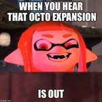 Splatoon spoiler!! Dj Octavian comes back