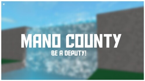Mano County Police Patrol
