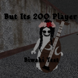 biwaki test but its 200 player