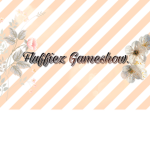 Fluffiez Game~Show