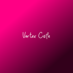 Vortex Cafe Official