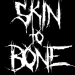 skin to bone