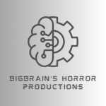 BigBrain's Horror Productions